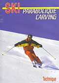 Ski parabolique carving