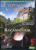Le voyage alchimique - rocamadour - etape 4