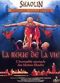 Shaolin : la roue de la vie