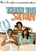 Thank you satan !