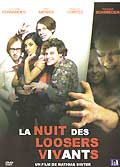 La nuit des loosers vivants