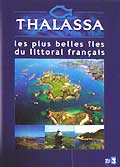 Thalassa - les plus belles îles du littoral francais dvd 1/2