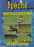 Montages modernes de surfcasting