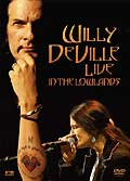 Willy deville : live in the lowlands