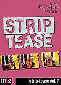 Strip - tease, le magazine qui vous deshabille vol. 7