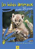 Bebes animaux: forets d'europe