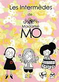 Les intermèdes de madame mo