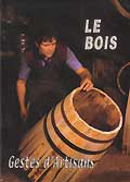 Le bois