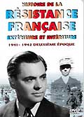 Histoire de la résistance française, extèrieure et intérieure (1941-1942 deuxième époque)