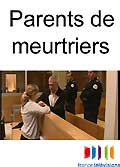 Parents de meurtriers