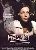 Once we were strangers