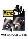Mariees pour le pire