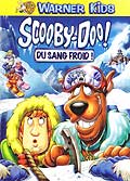 Scooby-doo ! du sang froid