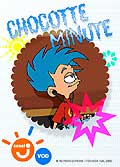 Chocotte minute - episodes 01 et 02