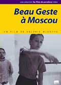 Beau geste a moscou