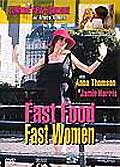 Fast food, fast women