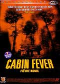 Cabin fever