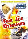 Fire ice and dynamite
