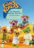 Les freres koalas n°1 - la nouvelle maison d'archie