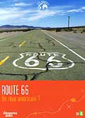 Echappees belles : les routes mythiques - route 66 : un reve americain ?