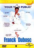 Franck dubosc : pour toi public