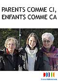 Parents comme ci, enfants comme ca