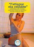 J'attaque ma cellulite
