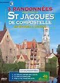 3 randonnees sur le chemin de st jacques de compostelle (de bruges à cahors)