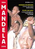 Mandela 1994-2004 - my vote is my secret - chroniques sud-africaines