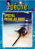 Spécial pêche au gros