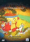 Chine - 6000 ans d'histoire chinoise