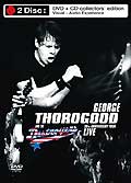 George thorogood & the destroyers : 30th anniversary tour live
