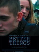 Better things