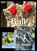 Bali l'ile des dieux