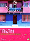 Echappees belles - les routes mythiques - translatina :  de buenos aires a valparaiso