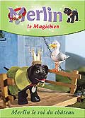 Merlin le magichien - merlin le roi du château
