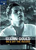 Glenn gould on and off the record