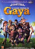 Le monde fabuleux de gaya