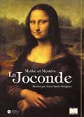 La joconde - mythe et mystere
