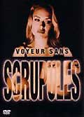 Voyeur sans scrupules