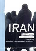 Iran: sous le voile des apparences