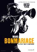 Manu bonmariage - dvd 1/2