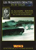 Les premieres defaites du iii reich - el alamein-koursk -