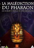 La malediction du pharaon : ou la mort étrange de 4 archéologues