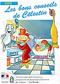 Les bons conseils de celestin - la santé