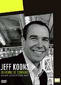 Jeff koons - un homme de confiance