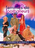 Femmes de footballeurs s2 dvd2/2