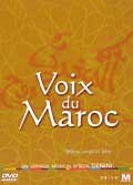 Voix du maroc : maroc corps et ame