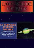 L'odyssee de l'espace - le fabuleux systeme solaire