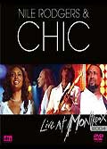 Nile rodgers & chic : live at montreux 2004
